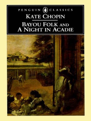 cover image of Bayou Folk and a Night in Acadie